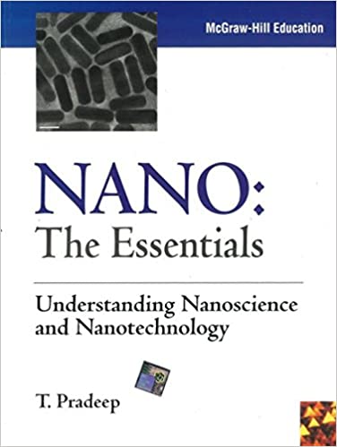 NANO: The Essentials: Understanding Nanoscience and Nanotechnology